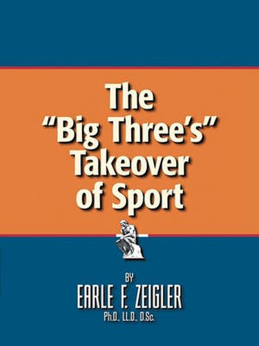 Cover image for The Big Three's  Takeover of Sport