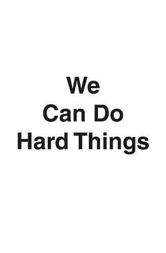 Cover image for We Can Do Hard Things