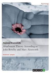 Cover image for Attachment Theory According to John Bowlby and Mary Ainsworth