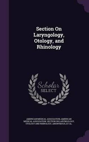 Section on Laryngology, Otology, and Rhinology