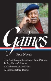 Cover image for Ernest J. Gaines: Four Novels (LOA #383)