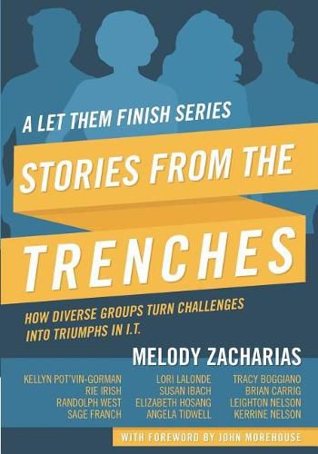 Cover image for Stories from the Trenches: Volume 2 from the Let Them Finish Series