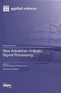 Cover image for New Advances in Audio Signal Processing