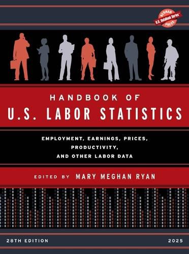 Cover image for Handbook of U.S. Labor Statistics 2025