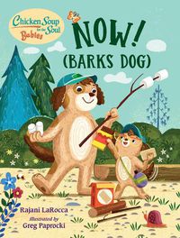 Cover image for Chicken Soup For the Soul BABIES: Now! (Barks Dog)