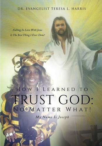 Cover image for How I Learned To Trust God No Matter What