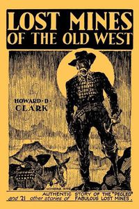 Cover image for Lost Mines of the Old West (Facsimile Reprint)