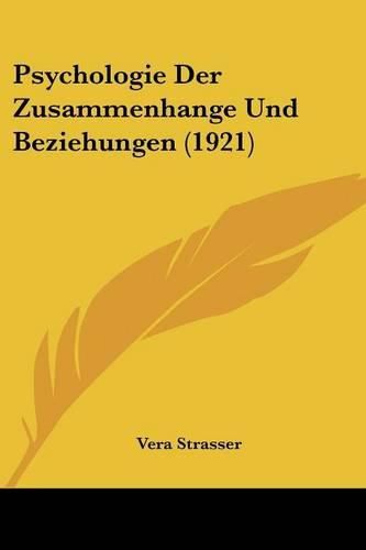 Cover image for Psychologie Der Zusammenhange Und Beziehungen (1921)