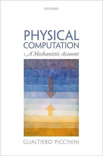 Cover image for Physical Computation: A Mechanistic Account