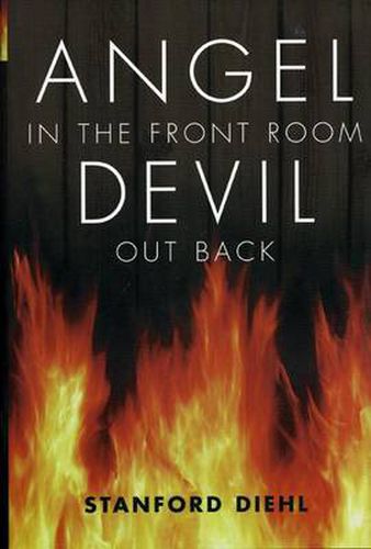 Cover image for Angel in the Front Room, Devil Out Back