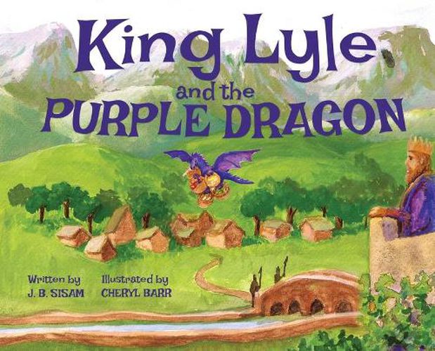 Cover image for King Lyle and the Purple Dragon