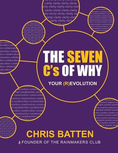 Cover image for The Seven C's of Why: Your (R)Evolution