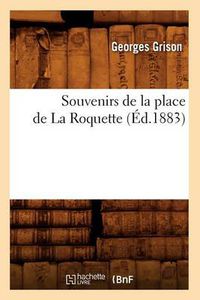 Cover image for Souvenirs de la Place de la Roquette (Ed.1883)