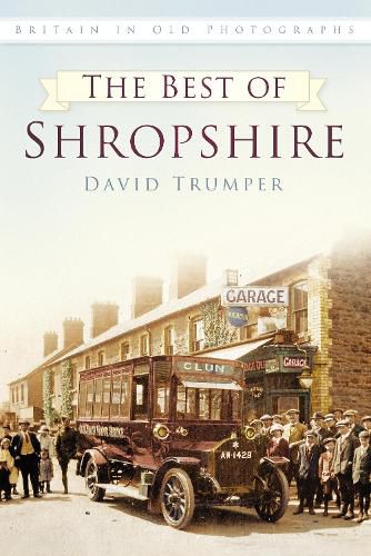 Cover image for The Best of Shropshire: Britain in Old Photographs