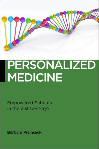Cover image for Personalized Medicine: Empowered Patients in the 21st Century?