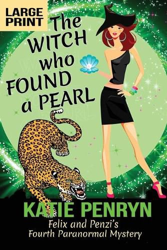 Cover image for The Witch who Found a Pearl: Felix and Penzi's Fourth Paranormal Mystery