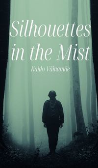 Cover image for Silhouettes in the Mist