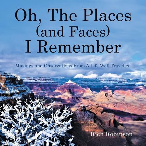 Cover image for Oh, The Places (and Faces) I Remember