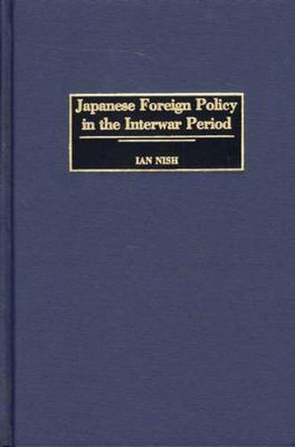 Cover image for Japanese Foreign Policy in the Interwar Period