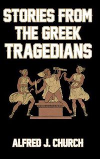 Cover image for Stories from the Greek Tragedians