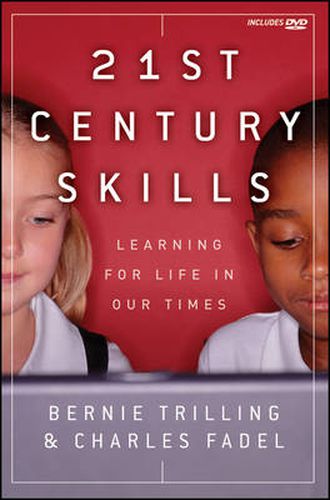 Cover image for 21st Century Skills: Learning for Life in Our Times