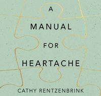 Cover image for A Manual For Heartache