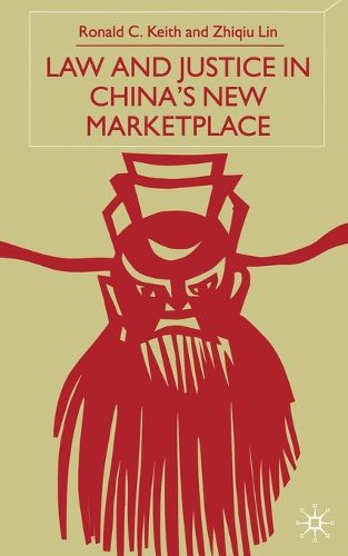 Cover image for Law and Justice in China's New Marketplace