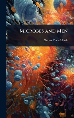 Cover image for Microbes and Men