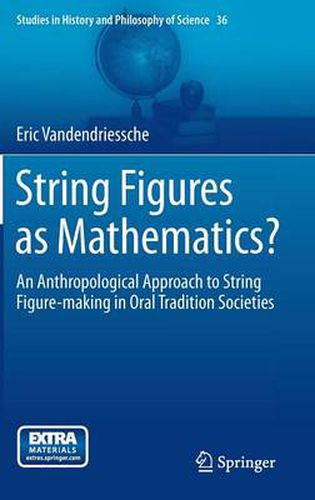 Cover image for String Figures as Mathematics?: An Anthropological Approach to String Figure-making in Oral Tradition Societies