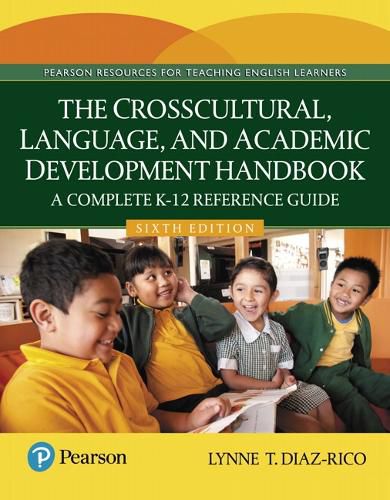 Cover image for Crosscultural, Language, and Academic Development Handbook, The: A Complete K-12 Reference Guide, with Enhanced Pearson eText -- Access Card Package