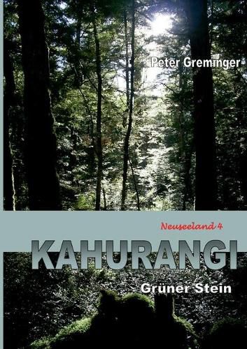 Kahurangi: Gruner Stein (Neuseeland 4)