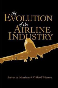 Cover image for The Evolution of the Airline Industry