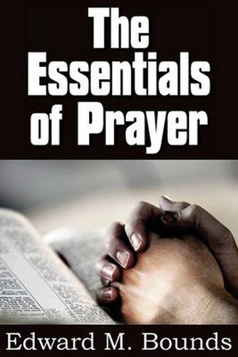 Cover image for The Essentials of Prayer