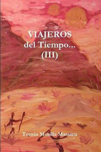 Cover image for VIAJEROS... Del Tiempo... (III)