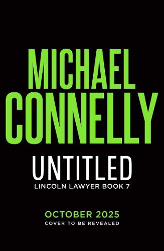 Cover image for The Proving Ground (Lincoln Lawyer Book 7)