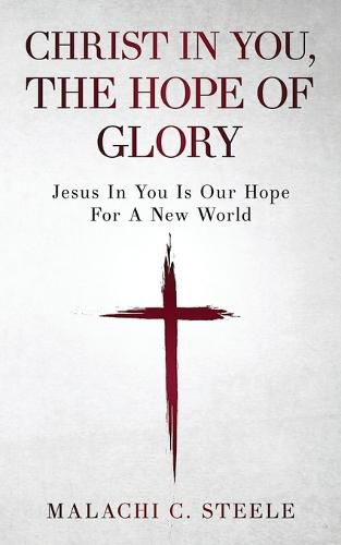 Cover image for Christ In You, The Hope Of Glory