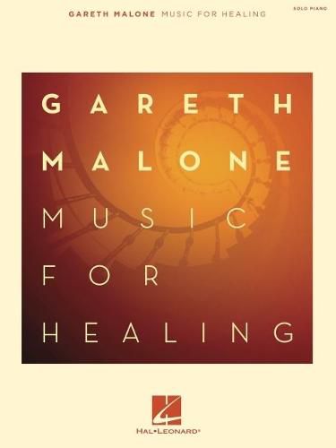 Cover image for Gareth Malone: Music for Healing