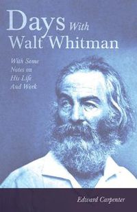 Cover image for Days with Walt Whitman