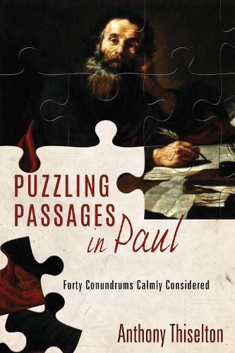 Cover image for Puzzling Passages in Paul: Forty Conundrums Calmly Considered