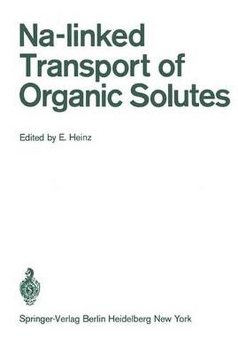 Na-linked Transport of Organic Solutes: The Coupling between Electrolyte and Nonelectrolyte Transport in Cells