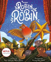 Cover image for Robin Robin: Based on the Netflix Holiday Special