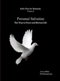 Cover image for Personal Salvation: The Way to Peace and Eternal Life