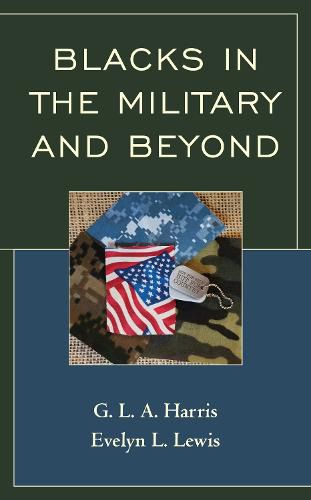 Blacks in the Military and Beyond