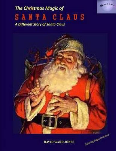 Cover image for The Christmas Magic of SANTA CLAUS: A Different Santa Claus Story