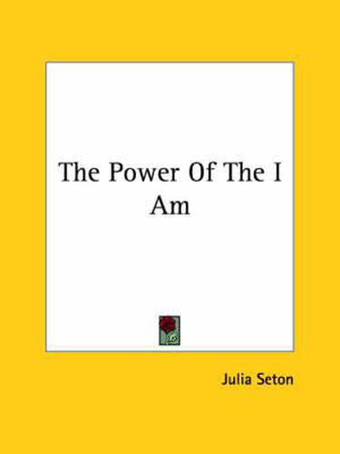 Cover image for The Power of the I Am