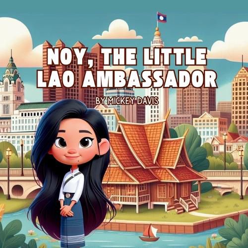 Cover image for Noy, The Little Lao Ambassador