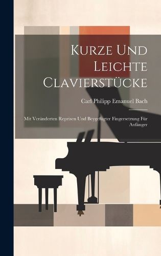 Cover image for Kurze Und Leichte Clavierstuecke