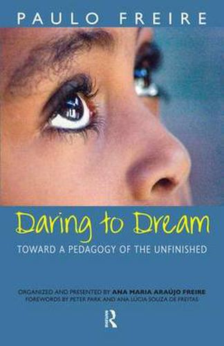 Cover image for Daring to Dream: Toward a Pedagogy of the Unfinished