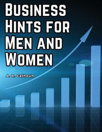 Cover image for Business Hints for Men and Women