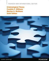 Cover image for Criminological Theory: Pearson New International Edition